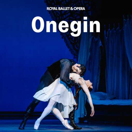 Onegin - The Royal Ballet