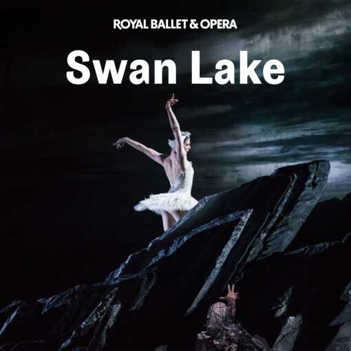 Swan Lake: The Royal Ballet